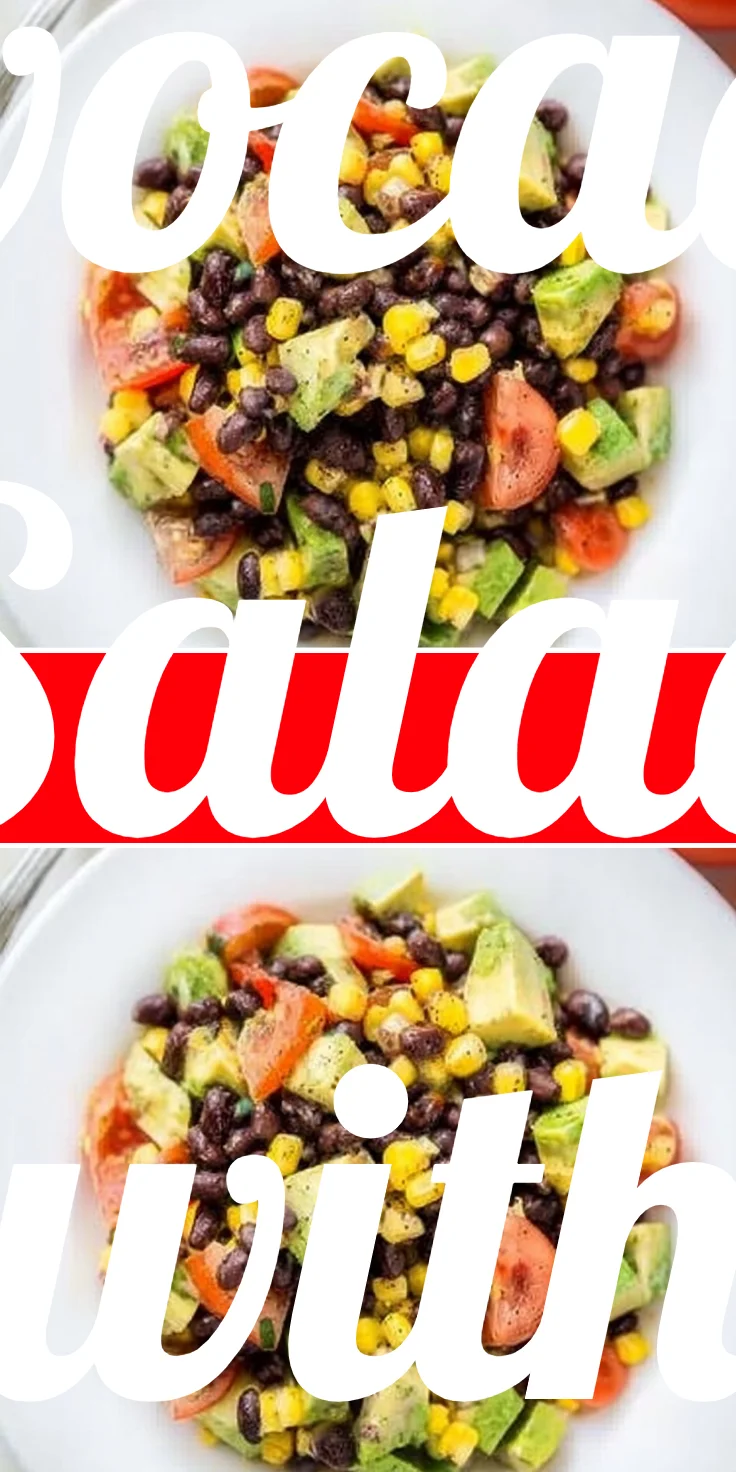 Black Bean Corn Avocado Salad with Cumin Lime Vinaigrette