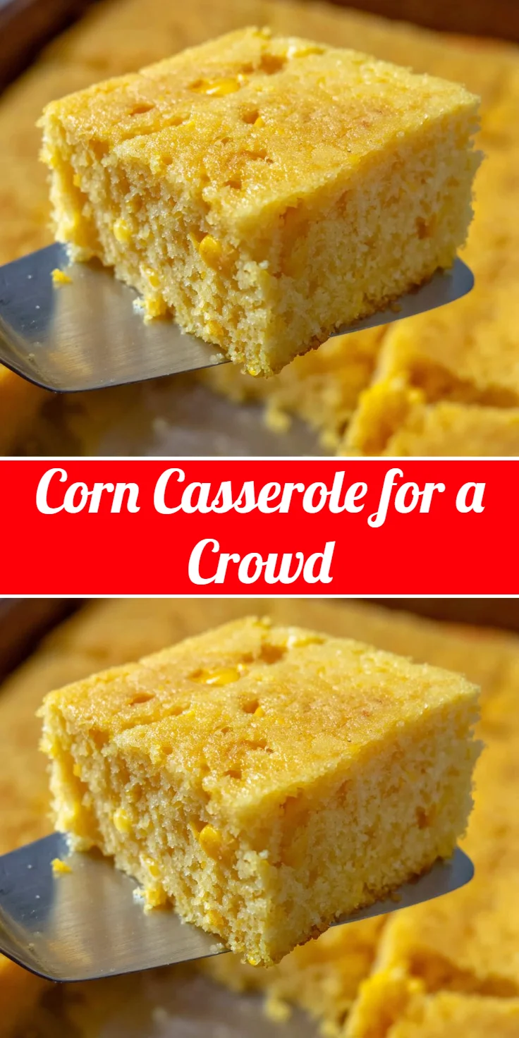 Corn Casserole for a Crowd